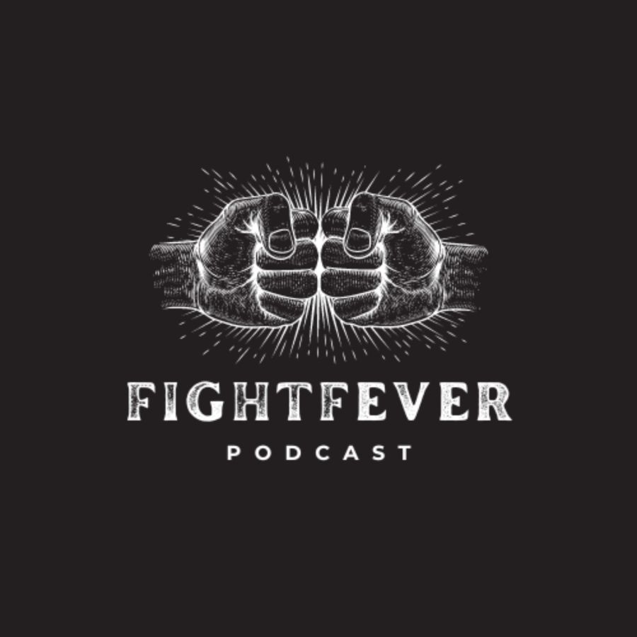 FightFever Podcast