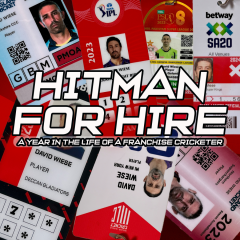 Hitman for Hire: A year in the life of a franchise cricketer