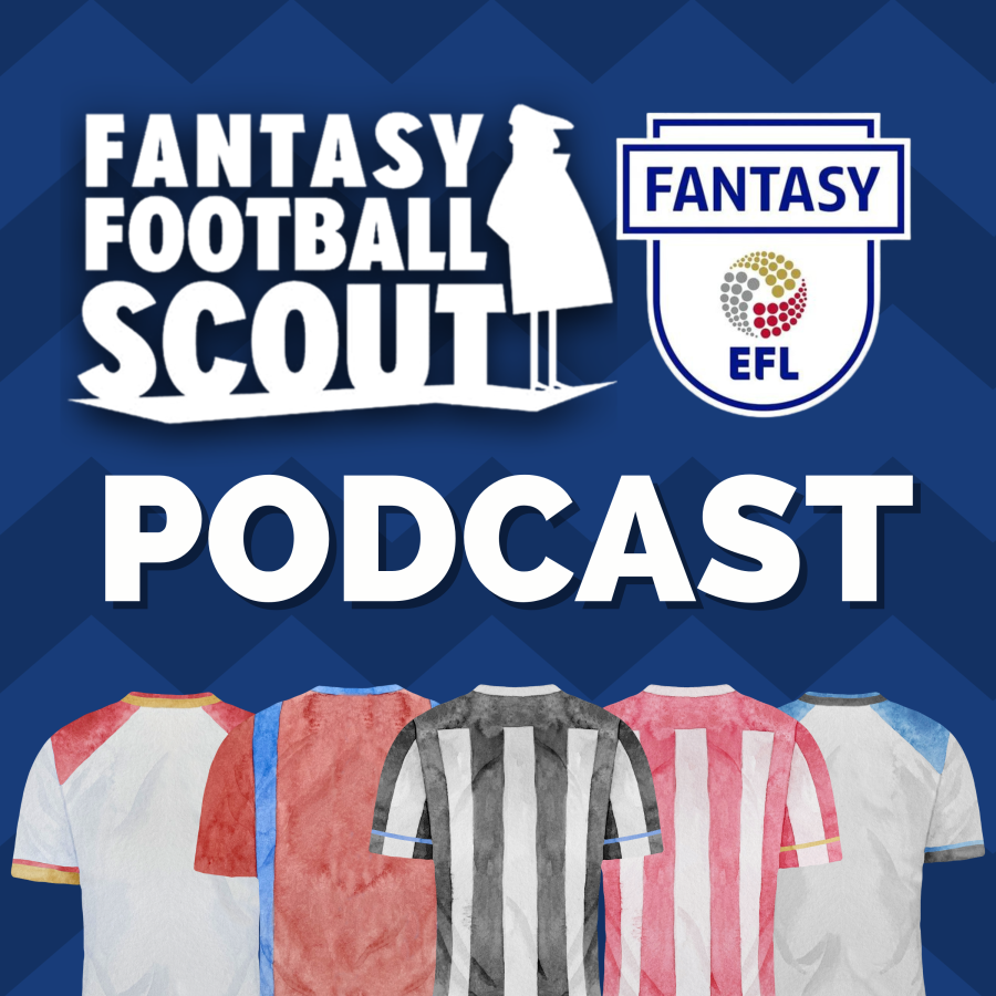 Scout’s Fantasy EFL Podcast